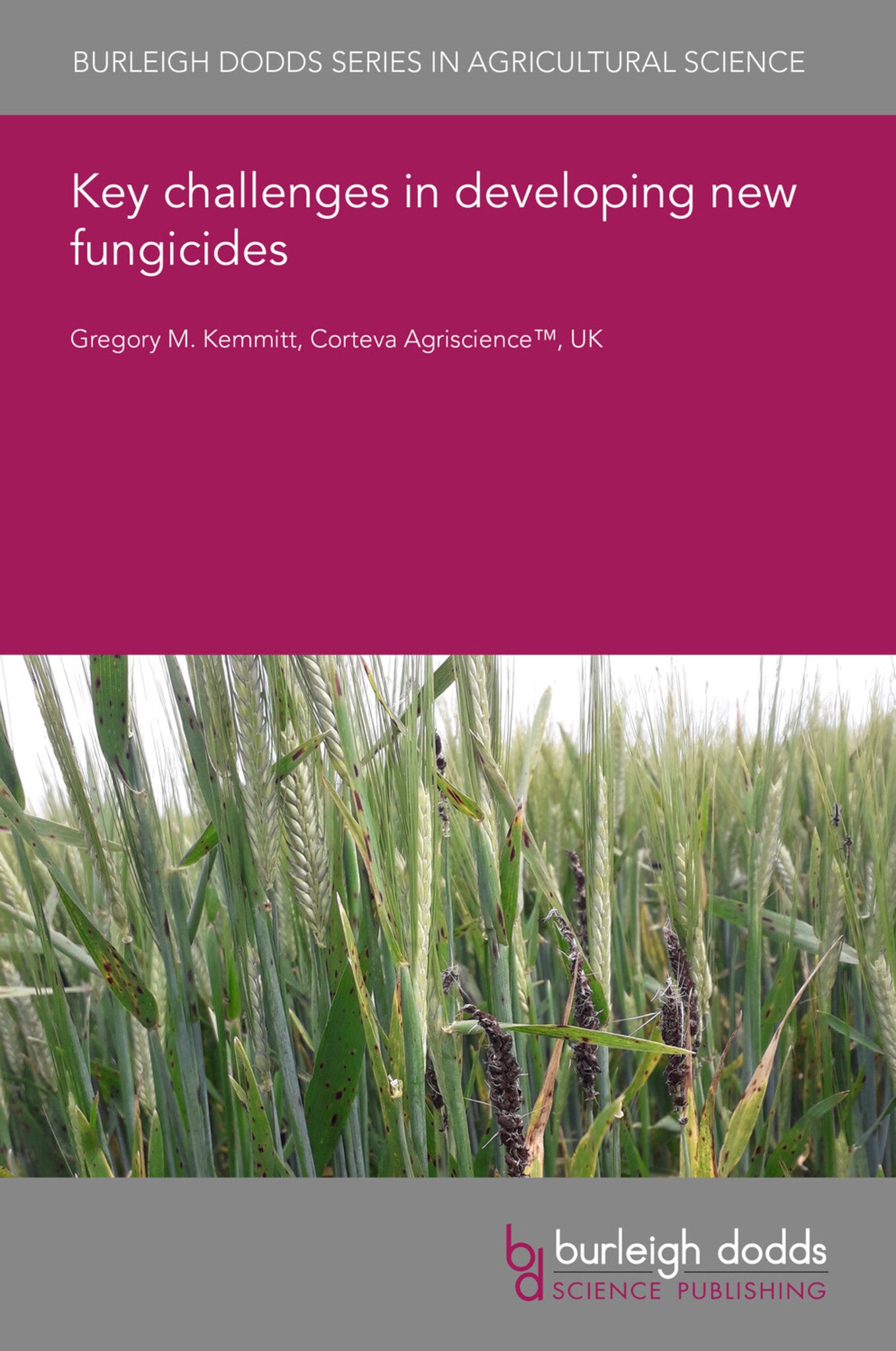 Cover image for Key challenges in developing new fungicides ISBN 9781801469654